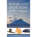 Woodland Mounds in West Virginia