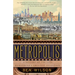 Metropolis: A History of the City, Humankind's Greatest Invention