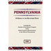 Pennsylvania: A Guide To The Keystone State