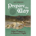 Prepare the Way: Celtic Prayers for the Season of Light