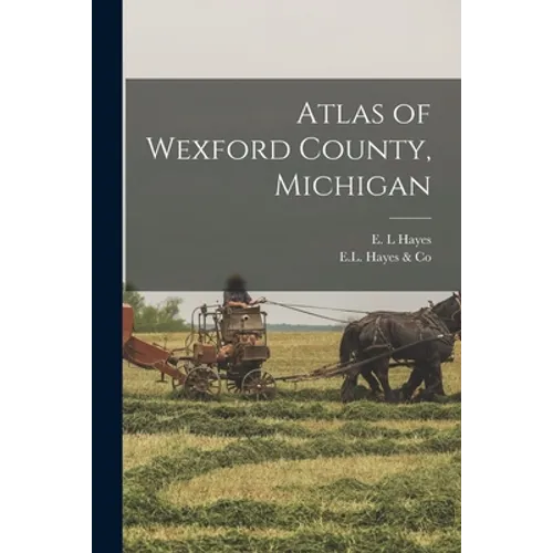 Atlas of Wexford County, Michigan