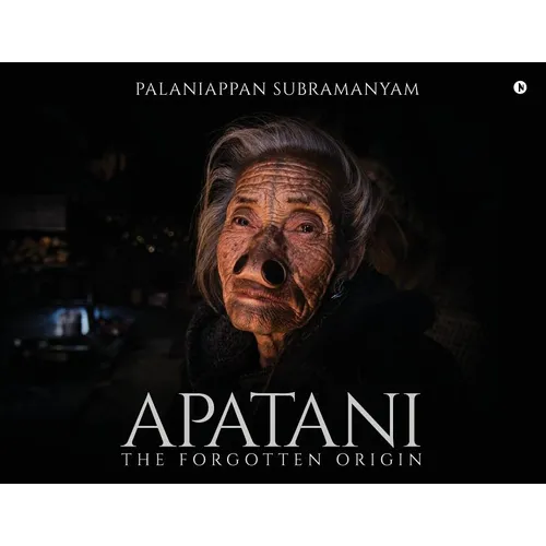 Apatani: The Forgotten Origin