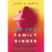 One Last Family Dinner