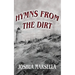 Hymns From The Dirt