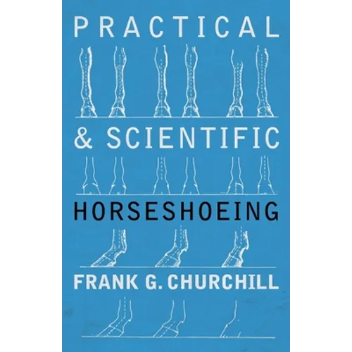 Practical and Scientific Horseshoeing