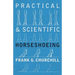 Practical and Scientific Horseshoeing