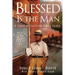 Blessed Is the Man: A Legacy of Faith and Family Values