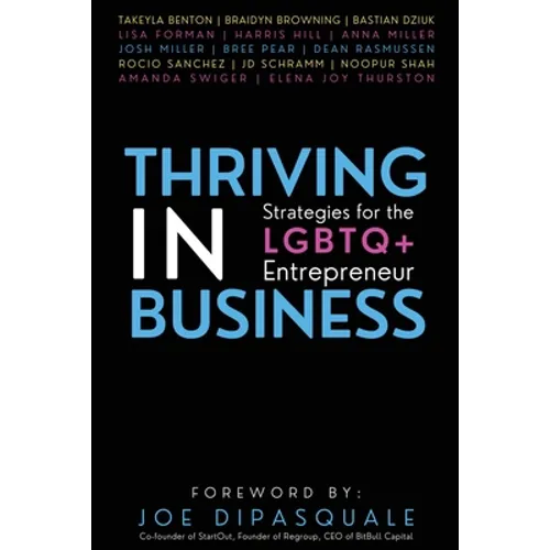 Thriving in Business: Strategies for the LGBTQ+ Entrepreneur