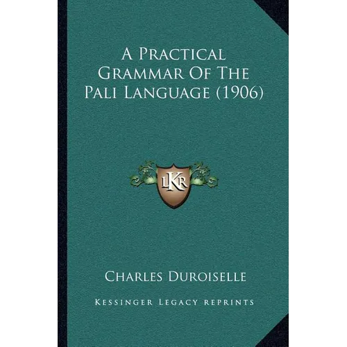 A Practical Grammar Of The Pali Language (1906)