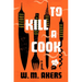 To Kill a Cook