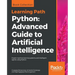 Python: Expert machine learning systems and intelligent agents using Python