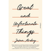 Great and Unfortunate Things