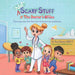 NOT Scary Stuff at the Doctor's Office: Planning A Tear-Free, Fear-Free Adventure Into Healthcare.
