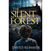 The Silent Forest: A shocking psychological thriller with an unforgettable ending