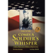 Comes a Soldier's Whisper: A Collection of Wartime Letters with Reflection and Hope for the Future