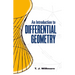 An Introduction to Differential Geometry