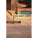The First Steps to Becoming a Real Estate Agent: An Insight to the Initial Costs of a Career in Real Estate