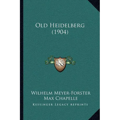 Old Heidelberg (1904)