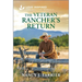 The Veteran Rancher's Return: An Uplifting Inspirational Romance