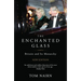 The Enchanted Glass: Britain and Its Monarchy