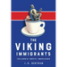 The Viking Immigrants: Icelandic North Americans