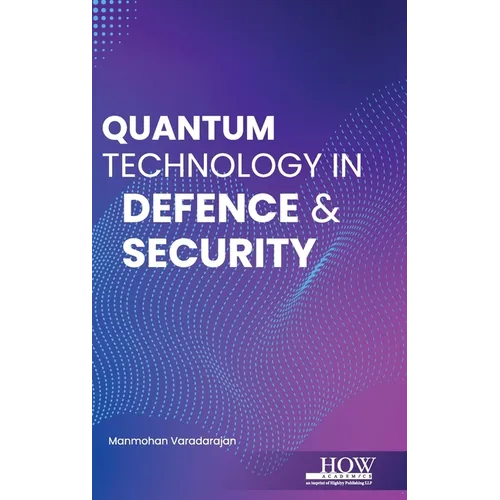 Quantum Technology in Defence & Security