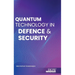 Quantum Technology in Defence & Security