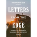 The Explorers Club Presents: Letters from the Edge: Stories of Curiosity, Bravery, and Discovery