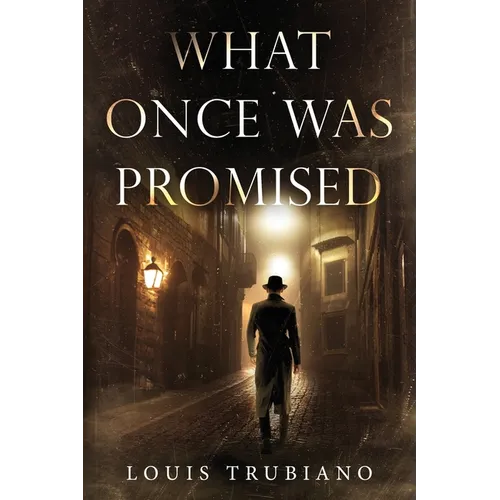 What Once Was Promised