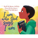 I am who God says I am