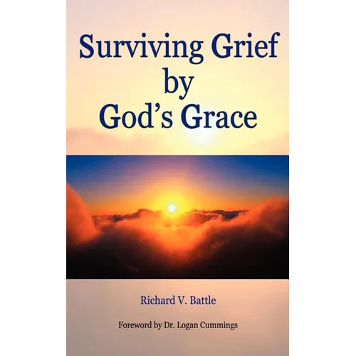 Surviving Grief by God's Grace