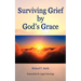 Surviving Grief by God's Grace