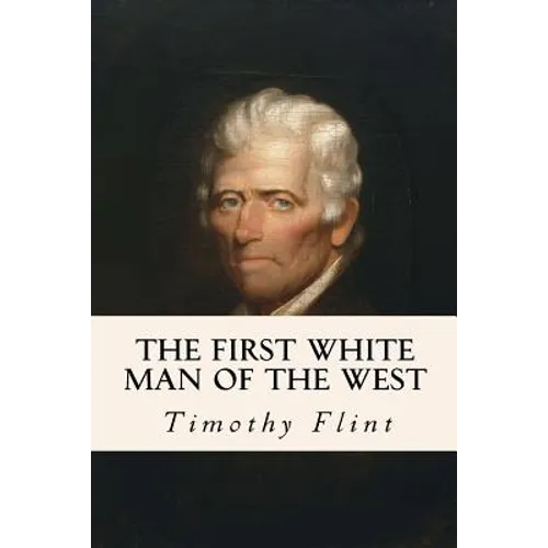 The First White Man of the West