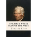 The First White Man of the West
