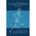 The Success Complex: Ancient Wisdom, the Building Blocks of Life and Your Path to Sustained Success