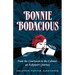 Bonnie Bodacious: From the Courtroom to the Cabaret, an Ecdysiast's Journey