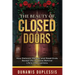 The Beauty Of Closed Doors: How Detours, Delays, and Dead Ends Reveal the Purpose Behind Life's Interruptions