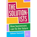 The Solutionists: How Businesses Can Fix the Future