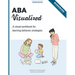 ABA Visualized Workbook 2nd Edition: A visual workbook for learning behavior strategies