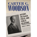 Carter G. Woodson: History, the Black Press, and Public Relations