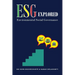 ESG Explored: Environmental Social Governance