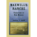 Maxwell's Ranche, Territory of New Mexico