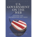 U.S. Government on the Web: Getting the Information You Need