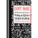 Don't Panic: The Procrastinator's Guide to Writing an Effective Term Paper