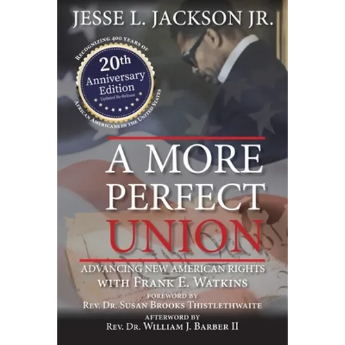 A More Perfect Union: Advancing New American Rights
