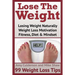 Lose The Weight: 99 Weight Loss Tips
