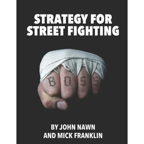 Strategy for Street Fighting