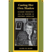 Casting Her Own Shadow: Eleanor Roosevelt and the Shaping of Postwar Liberalism