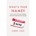 What's Your Name?: How to write your name in Hangul without learning the Korean language