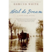 Hotel de Dream: A New York Novel